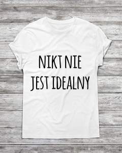 Koszulka męska  nikt nie jest idealny