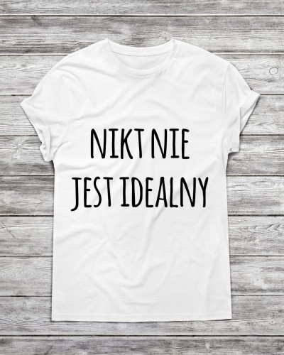 Koszulka męska nikt nie jest idealny
