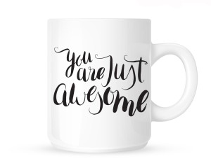 Kubek "YOU ARE JUST AWESOME"