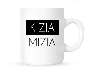 Kubek Kizia Mizia