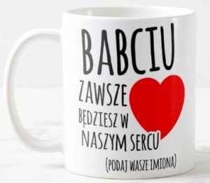 Kubek  na Dzień Babci i Dziadka     