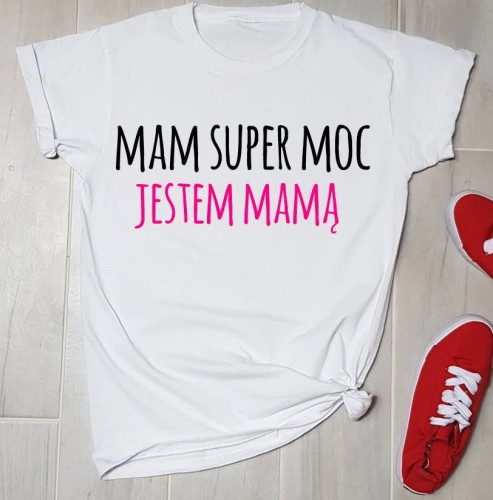 koszulka na dzień mamy mam super moc jestem mamą.jpg