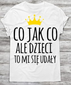 Koszulka  na dzień taty 