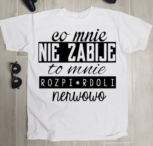 koszulka męska co mnie nie zabije.jpg