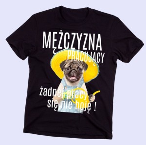 KOSZULKA mężczyzna pracujący żadnej pracy ...