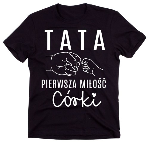 koszulka dla taty , prezent na dzień taty od córki ,tata pierwsza miłość córki
