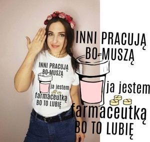 prezent dla farmaceutki,koszulka dla farmaceutki