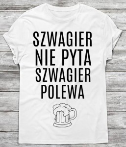 koszulka dla SZWAGRA
