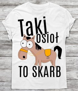 koszulka MĘSKA TAKI OSIOŁ TO SKARB 