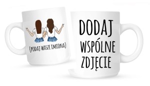 kubek dla koleżanki, kubek dla przyjaciółki 