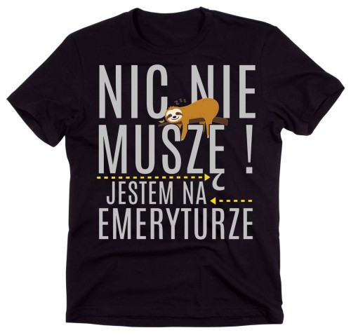 KOSZULKA DLA EMERYTA, JESTEM NA EMERYTURZE, KOSZULKA DLA DZIADKA