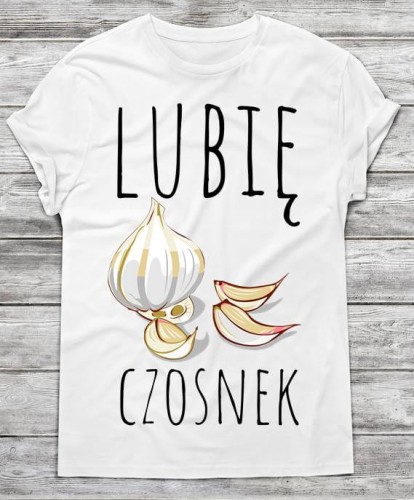 lubię czosnek koszulka.jpg