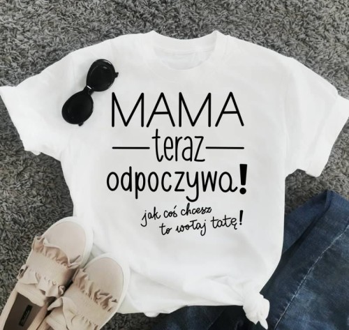 koszulka mama teraz odpoczywa.jpg