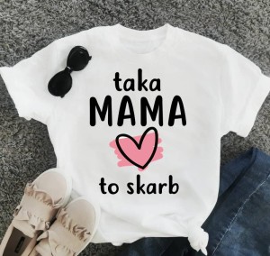 prezent dla mamy taka mama to skarb koszulka 