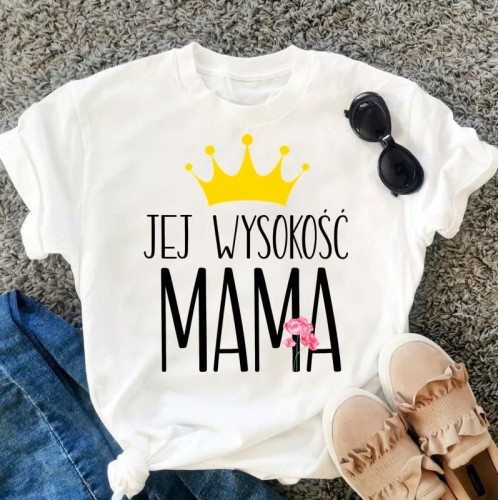 koszulka dla mamy jej wysokość mama