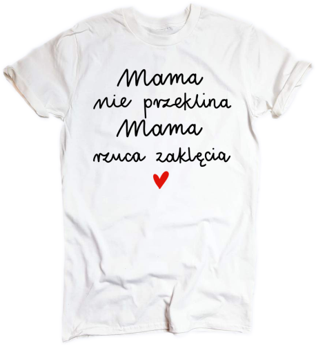 koszulka mama nie przeklina mama rzuca zaklęcia