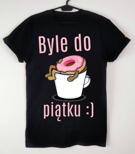 KOSZULKA DAMSKA BYLE DO PIĄTKU.jpeg