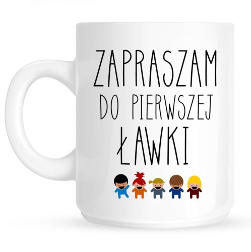 kubek dla nauczyciela zapraszam do pierwszej ławki
