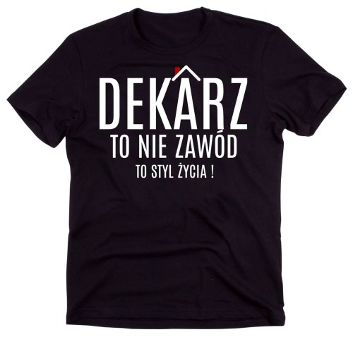DLA DEKARZA KOSZULKA.jpg