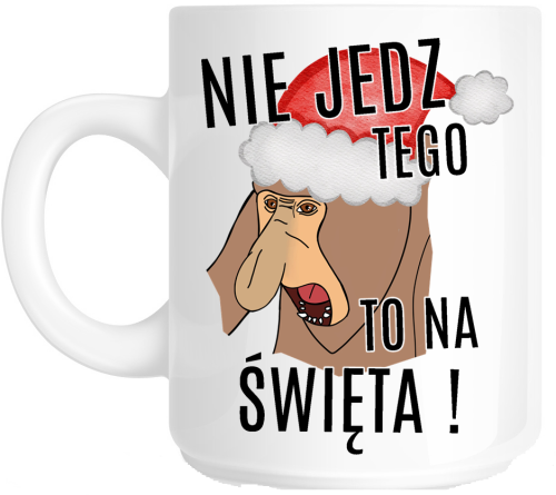 kubek nie jedz tego to na święta.png