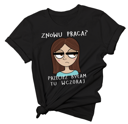 śmieszn koszulka dla koleżanki z pracy.png