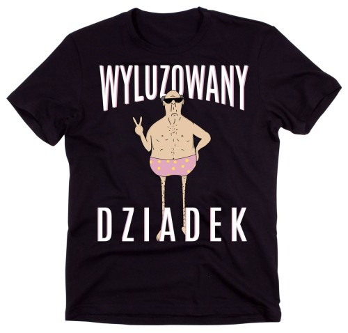 śmieszna koszulka dla dziadka wyluzowany dziadek