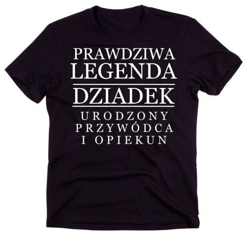 śmieszna koszulka dla dziadka dziadek prawdziwa legenda