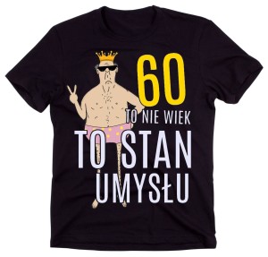 śmieszna męska koszulka na 60 urodziny