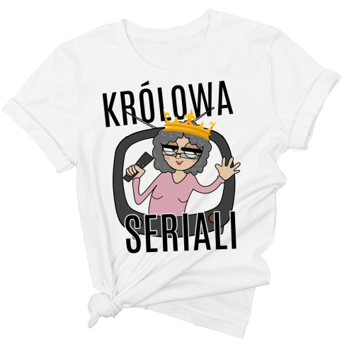 aa damska koszulka na prezent KRÓLOWA SERIALI DLA BABCI