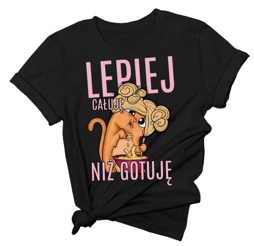 koszulka dla dziewczyny lepiej całuję niż gotuję z blondynką.png