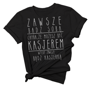 koszulka na prezent dla kasjerki 