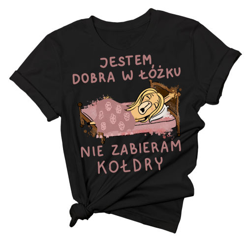 koszulka dla dziewczyny na walentynki jestem dobra w łóżku nie