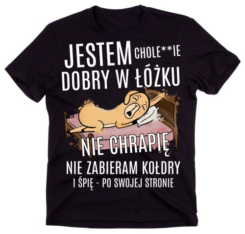 koszulka dla chłopaka jestem dobry w łóżku i śpię po swojej stronie.jpg