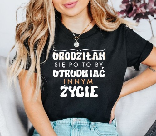 koszulka damska ze śmiesznym napisem na prezent