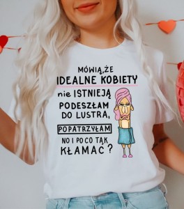 koszulka na prezent dla koleżanki mówią że idealne kobiety.JPG