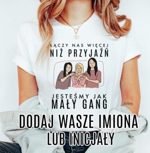 koszulka dla trzech przyjaciółek 