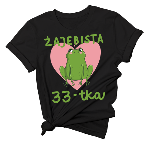 damska  koszulka na 33 urodziny.png