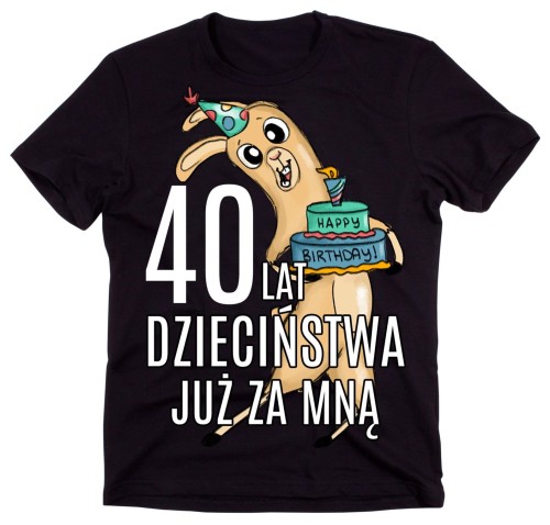 MĘSKA KOSZULKA NA 40 - 40 LAT DZIECIŃSTWA JUŻ ZA MNĄ.jpg