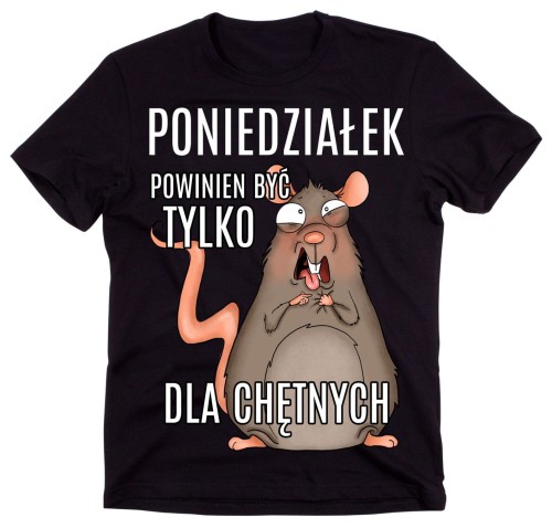 KOSZULKA PONIEDZIAŁEK POWINIEN BYĆ TYLKO DLA CHĘTNYCH.jpg