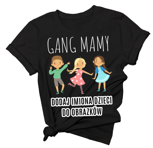koszulka gang mamy z imionami dzieci.png