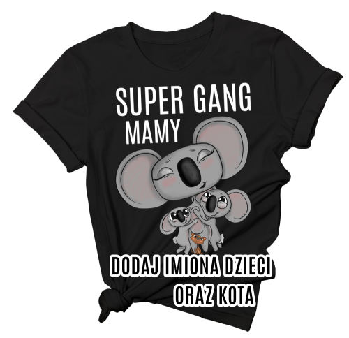 koszulka SUPER GANG MAMY DWÓJKA DZIECI I KOT
