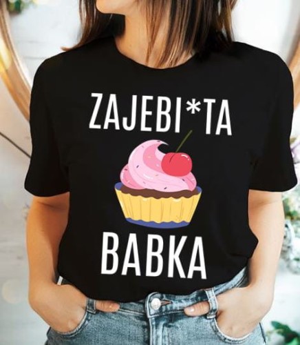DAMSKA KOSZULKA ZAJEBISTA BABKA.jpg