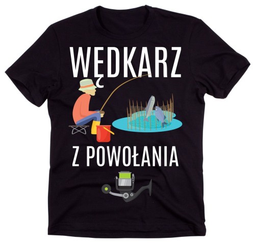 KOSZULKA WĘDKARZ Z POWOŁANIA DLA WĘDKARZA.jpg