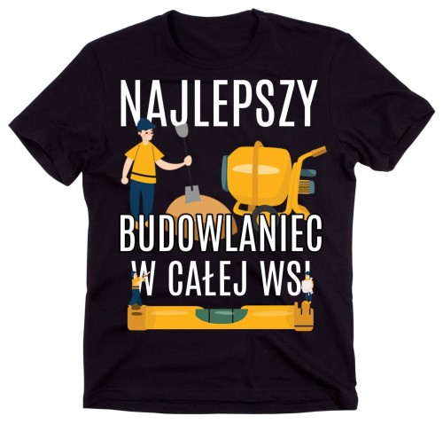 koszulka dla BUDOWLAŃCA, NAJLEPSZY BUDOWLANIEC