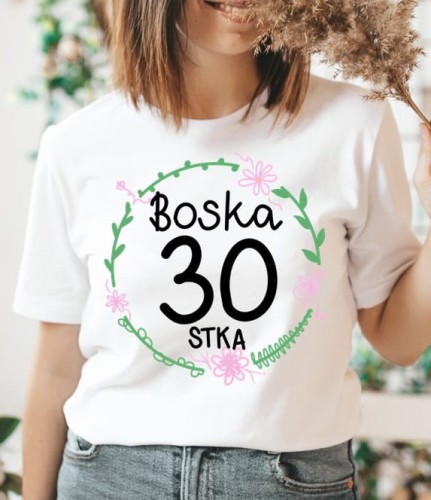 biała Koszulka boska 30 na 30 urodziny