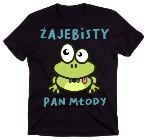 koszulka dla pana młodego żajebisty pan młody.jpg