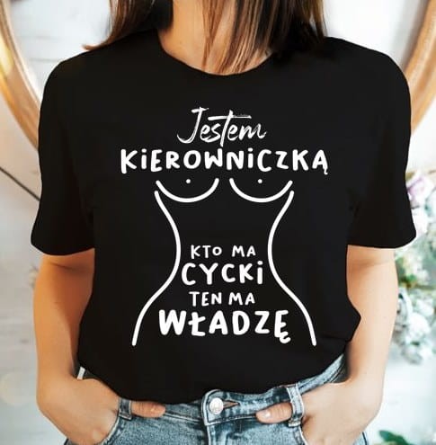 koszulka na śmieszny prezent dla kierowniczki