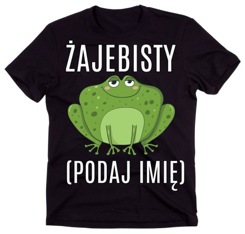 koszulki na prezent dla kolegów z pracy, koszulki dla kolegów z firmy ŻAJEBUISTY Z IMIENIEM