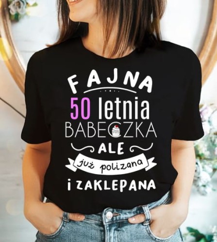 damska koszulka na 50 urodziny.jpg