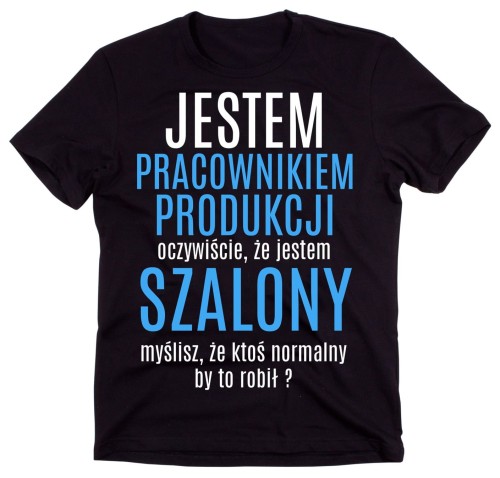 koszulka dla procownika produkcji, koszulka dla kolegi z pracy.jpg